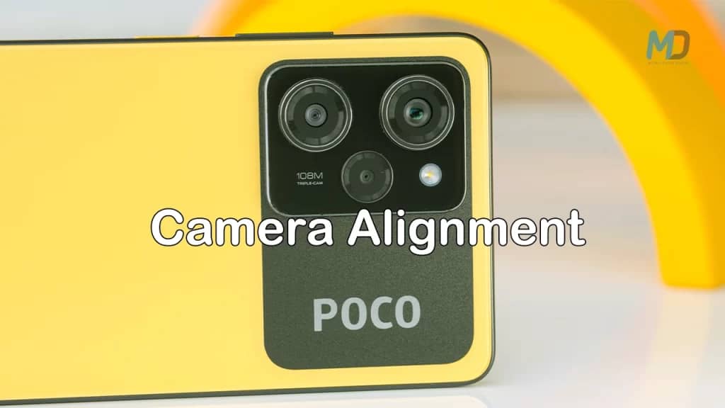 Xiaomi Poco X5 Pro camera alignment